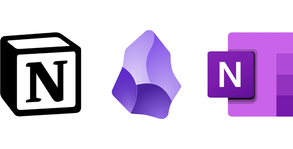 Using Notion, Obsidian, or OneNote: Which Note-Taking App Fits Your Workflow